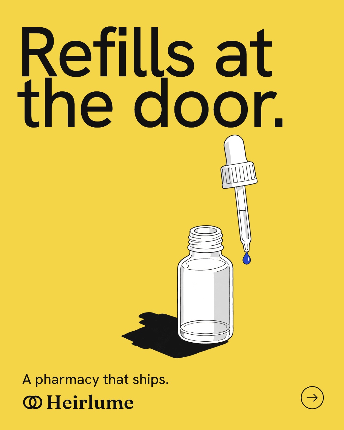 Refills at the door: a medicine bottle and a dropper with one royal blue drop